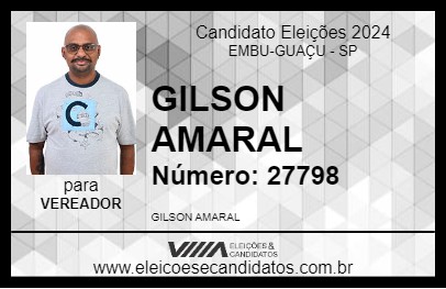 Candidato GILSON AMARAL 2024 - EMBU-GUAÇU - Eleições