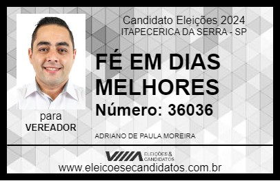 Candidato ADRIANO FÉ EM DIAS MELHORES 2024 - ITAPECERICA DA SERRA - Eleições