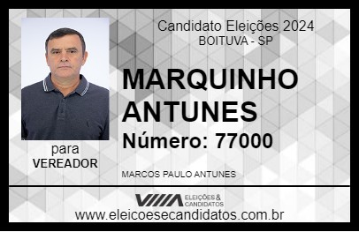 Candidato MARQUINHO ANTUNES 2024 - BOITUVA - Eleições