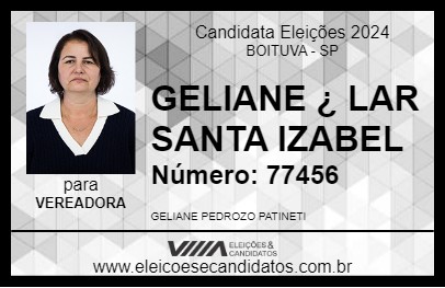 Candidato GELIANE LAR SANTA IZABEL 2024 - BOITUVA - Eleições