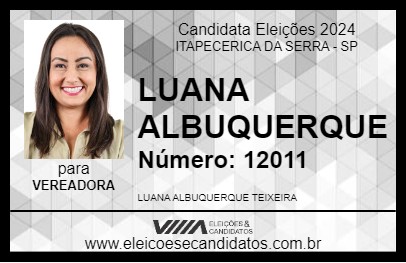 Candidato LUANA ALBUQUERQUE 2024 - ITAPECERICA DA SERRA - Eleições