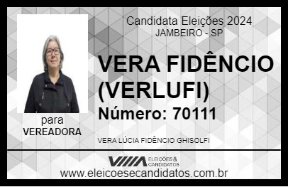 Candidato VERA FIDÊNCIO (VERLUFI) 2024 - JAMBEIRO - Eleições