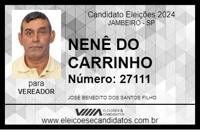 Candidato NENÊ DO CARRINHO 2024 - JAMBEIRO - Eleições