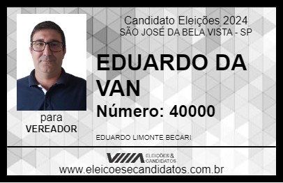 Candidato EDUARDO DA VAN 2024 - SÃO JOSÉ DA BELA VISTA - Eleições