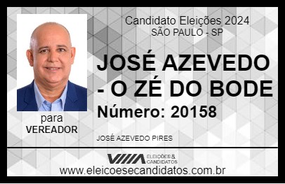 Candidato JOSÉ AZEVEDO -  O ZÉ DO BODE 2024 - SÃO PAULO - Eleições