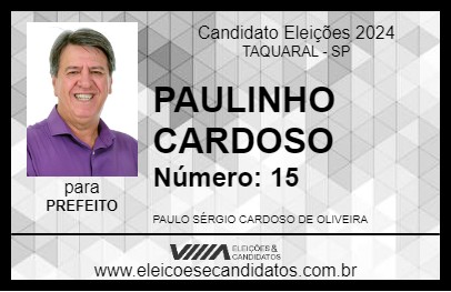 Candidato PAULINHO CARDOSO 2024 - TAQUARAL - Eleições