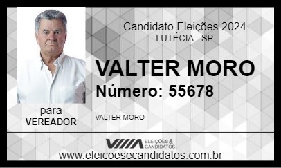 Candidato VALTER MORO 2024 - LUTÉCIA - Eleições