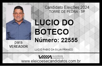 Candidato LUCIO DO BOTECO 2024 - TORRE DE PEDRA - Eleições