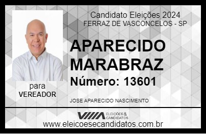 Candidato APARECIDO MARABRAZ 2024 - FERRAZ DE VASCONCELOS - Eleições