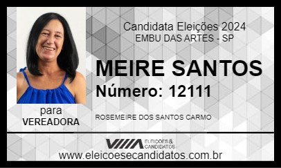 Candidato MEIRE SANTOS 2024 - EMBU DAS ARTES - Eleições