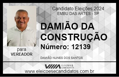 Candidato DAMIÃO DA CONSTRUÇÃO 2024 - EMBU DAS ARTES - Eleições