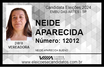 Candidato NEIDE APARECIDA 2024 - EMBU DAS ARTES - Eleições