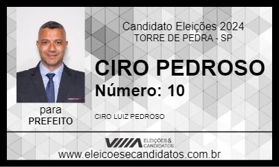 Candidato CIRO PEDROSO 2024 - TORRE DE PEDRA - Eleições