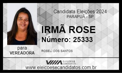 Candidato IRMÃ ROSE 2024 - PARAPUÃ - Eleições