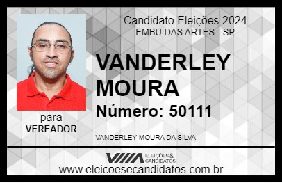 Candidato VANDERLEY MOURA 2024 - EMBU DAS ARTES - Eleições