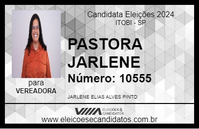 Candidato PASTORA JARLENE 2024 - ITOBI - Eleições