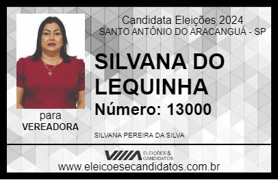 Candidato SILVANA DO LEQUINHA 2024 - SANTO ANTÔNIO DO ARACANGUÁ - Eleições