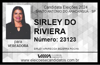 Candidato SIRLEY DO RIVIERA 2024 - SANTO ANTÔNIO DO ARACANGUÁ - Eleições