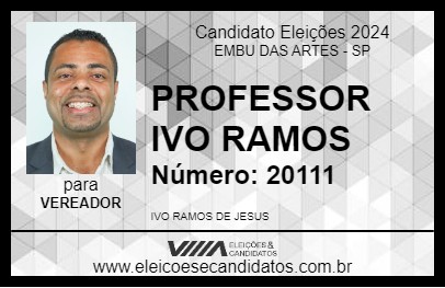 Candidato PROFESSOR IVO RAMOS 2024 - EMBU DAS ARTES - Eleições