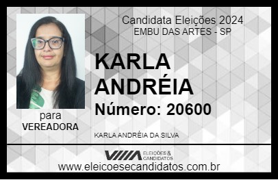 Candidato KARLA ANDRÉIA 2024 - EMBU DAS ARTES - Eleições