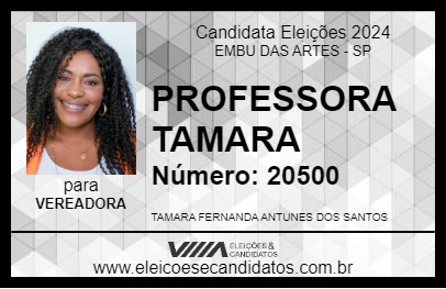 Candidato PROFESSORA TAMARA 2024 - EMBU DAS ARTES - Eleições