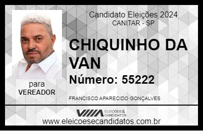 Candidato CHIQUINHO DA VAN 2024 - CANITAR - Eleições