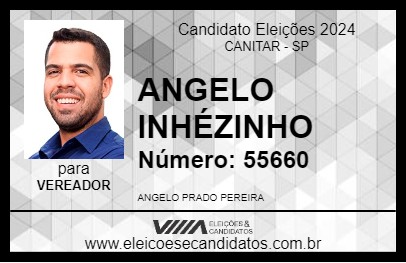 Candidato ANGELO INHÉZINHO 2024 - CANITAR - Eleições