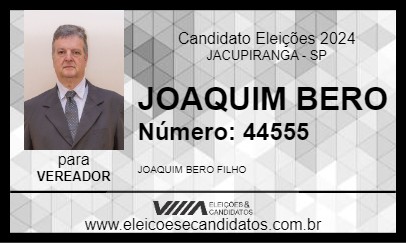 Candidato JOAQUIM BERO 2024 - JACUPIRANGA - Eleições