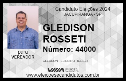 Candidato GLEDSON ROSSETTI 2024 - JACUPIRANGA - Eleições