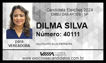 Candidato DILMA SILVA 2024 - EMBU DAS ARTES - Eleições