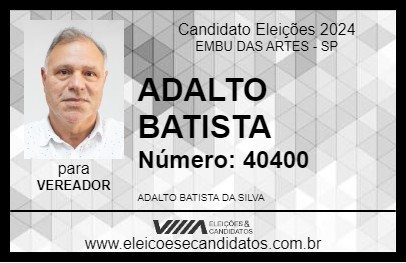 Candidato ADALTO BATISTA 2024 - EMBU DAS ARTES - Eleições