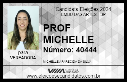 Candidato PROF MICHELLE 2024 - EMBU DAS ARTES - Eleições