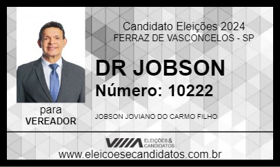 Candidato DR JOBSON 2024 - FERRAZ DE VASCONCELOS - Eleições