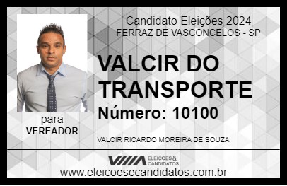 Candidato VALCIR DO TRANSPORTE 2024 - FERRAZ DE VASCONCELOS - Eleições