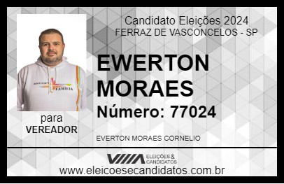 Candidato EVERTON MORAES 2024 - FERRAZ DE VASCONCELOS - Eleições