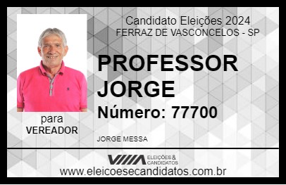 Candidato PROFESSOR JORGE 2024 - FERRAZ DE VASCONCELOS - Eleições