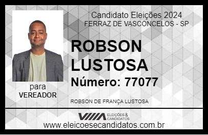 Candidato ROBSON LUSTOSA 2024 - FERRAZ DE VASCONCELOS - Eleições