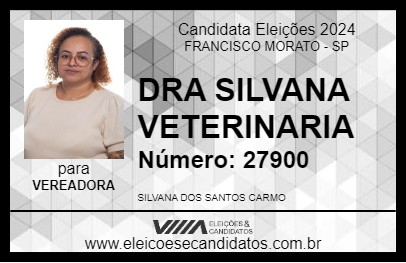 Candidato DRA SILVANA VETERINARIA 2024 - FRANCISCO MORATO - Eleições