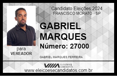 Candidato GABRIEL MARQUES 2024 - FRANCISCO MORATO - Eleições