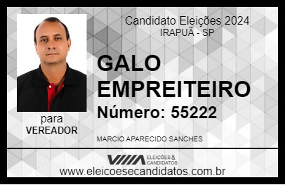 Candidato GALO EMPREITEIRO 2024 - IRAPUÃ - Eleições