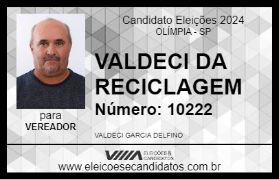 Candidato VALDECI DA RECICLAGEM 2024 - OLÍMPIA - Eleições