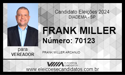 Candidato FRANK MILLER 2024 - DIADEMA - Eleições