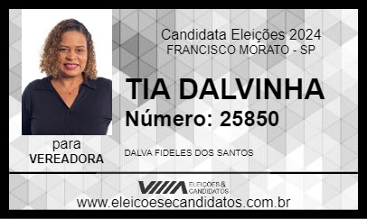 Candidato TIA DALVINHA 2024 - FRANCISCO MORATO - Eleições