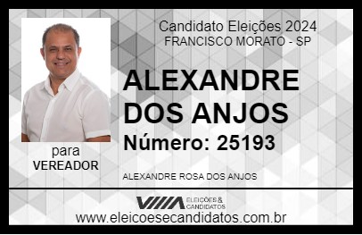 Candidato ALEXANDRE DOS ANJOS 2024 - FRANCISCO MORATO - Eleições