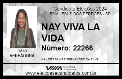 Candidato NAY VIVA LA VIDA 2024 - BOM JESUS DOS PERDÕES - Eleições