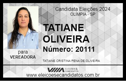 Candidato TATIANE OLIVEIRA 2024 - OLÍMPIA - Eleições