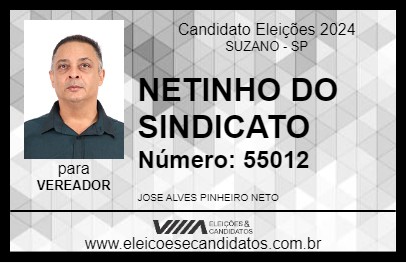 Candidato NETINHO DO SINDICATO 2024 - SUZANO - Eleições