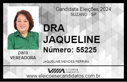 Candidato DRA JAQUELINE 2024 - SUZANO - Eleições