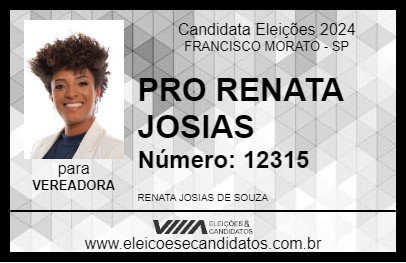 Candidato PRO RENATA JOSIAS 2024 - FRANCISCO MORATO - Eleições