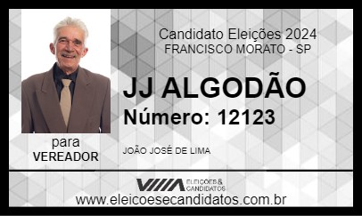 Candidato JJ ALGODÃO 2024 - FRANCISCO MORATO - Eleições